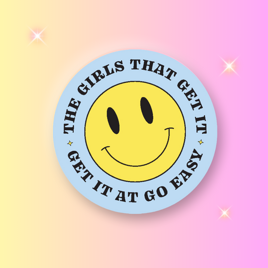 The Girls That Get It, Get It At Go Easy Sticker