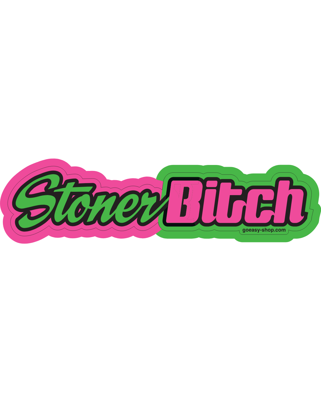 Stoner Bitch Sticker